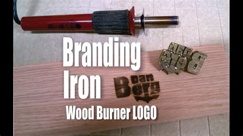 How To Make A Wood Branding Iron Making a Wood & Leather Branding Iron - YouTube